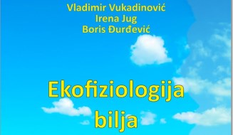Ekofiziologija bilja Ekofiziologija bilja